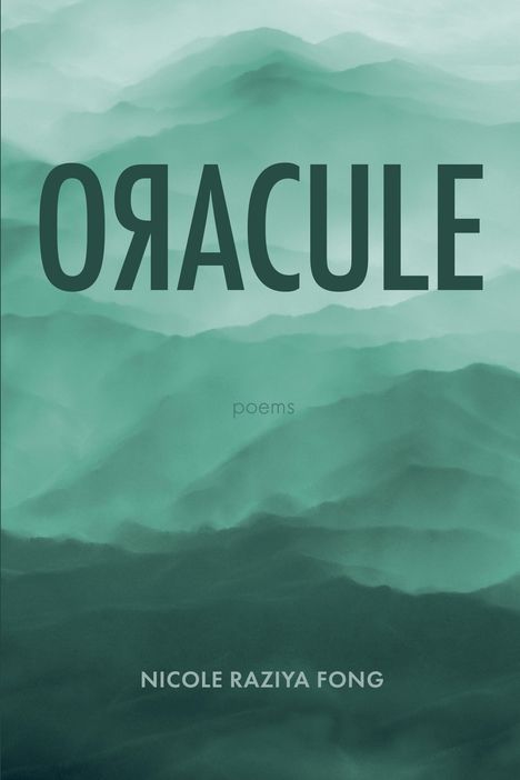 Nicole Raziya Fong: Oracule, Buch