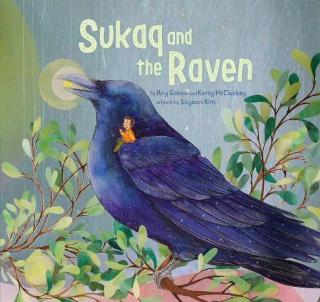Kerry Mccluskey: Sukaq and the Raven, Buch