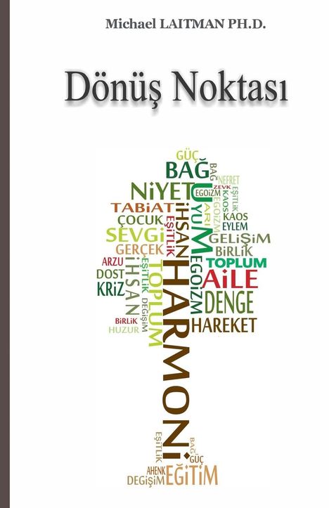 Michael Laitman: Dönü¿ Noktas¿, Buch