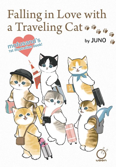 Juno: Falling in Love with a Traveling Cat: Mofusand's 1st Illustration Book!, Buch