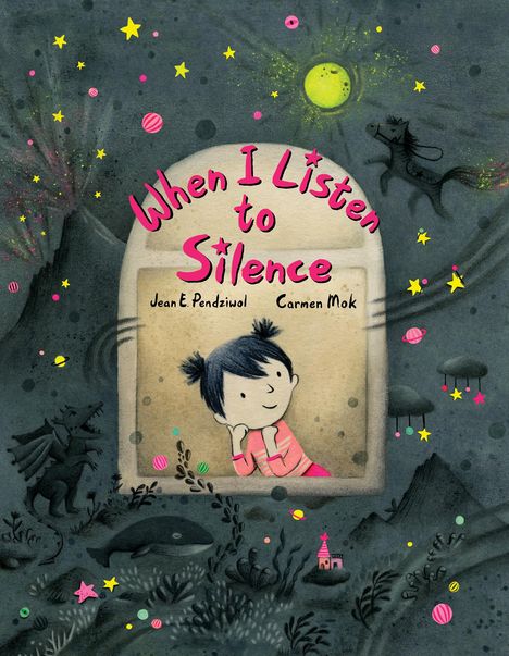 Jean E Pendziwol: When I Listen to Silence, Buch