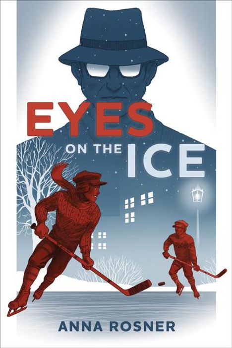 Anna Rosner: Eyes on the Ice, Buch