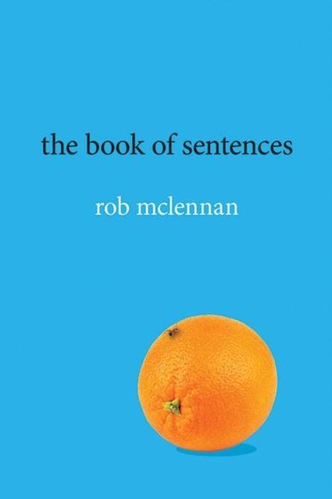 Rob Mclennan: The Book of Sentences, Buch