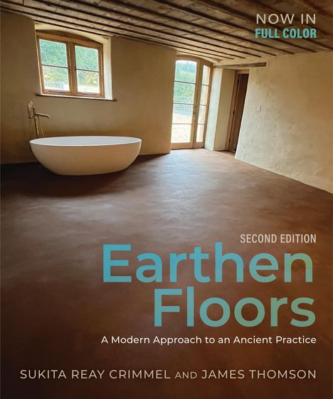 Sukita Reay Crimmel: Earthen Floors, Second Edition, Buch