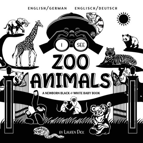 Lauren Dick: Dick, L: I See Zoo Animals, Buch