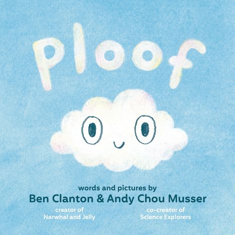 Ben Clanton: Ploof, Buch