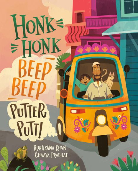 Rukhsana Khan: Honk Honk, Beep Beep, Putter Putt!, Buch