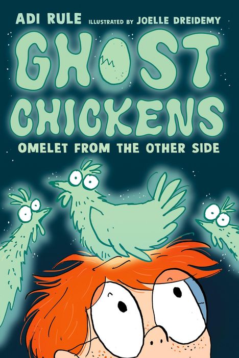 Text: "Ghost Chickens: Omelet from the Other Side." Eine Illustration zeigt grüne Geisterhühner und ein erstauntes Kind mit roten Haaren.