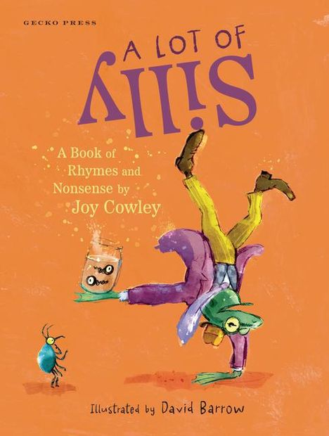 Joy Cowley: A Lot of Silly: A Book of Nonsense by Joy Cowley, Buch