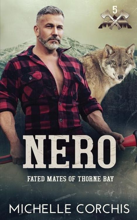 Nero: Fated Mates of Thorne Bay, Buch