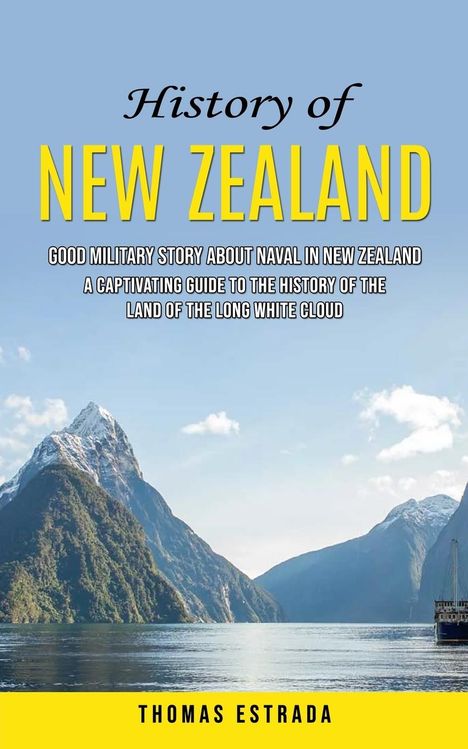 Thomas Estrada: History of New Zealand, Buch