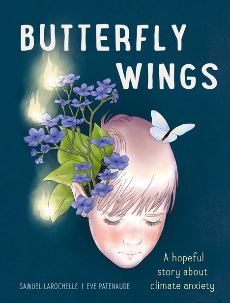 Samuel Larochelle: Butterfly Wings, Buch