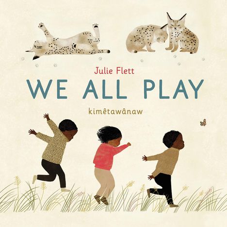 Julie Flett: We All Play, Buch