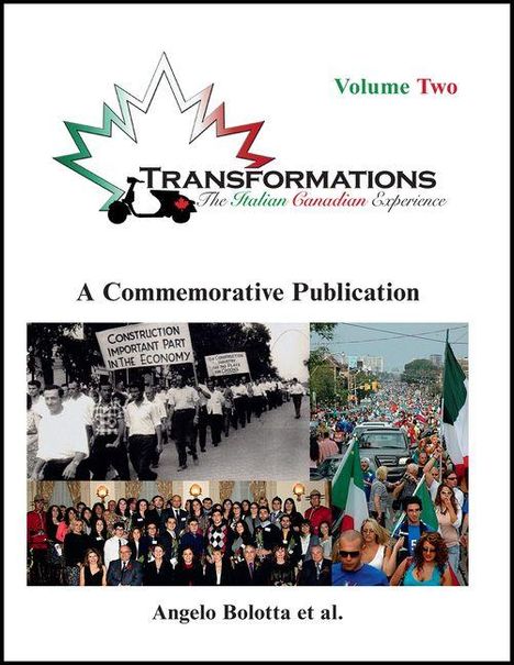 „Volume Two: Transformations - The Italian Canadian Experience“, eine Gedenkveröffentlichung. Oben ein Logo, unten Bilder.