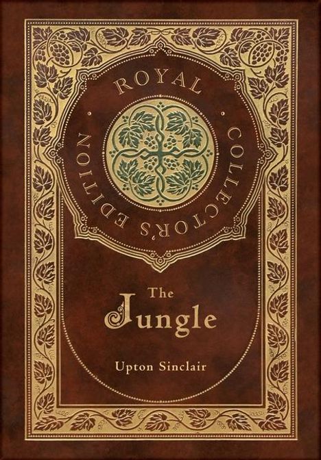 Upton Sinclair: The Jungle (Royal Collector's Edition) (Case Laminate Hardcover with Jacket), Buch