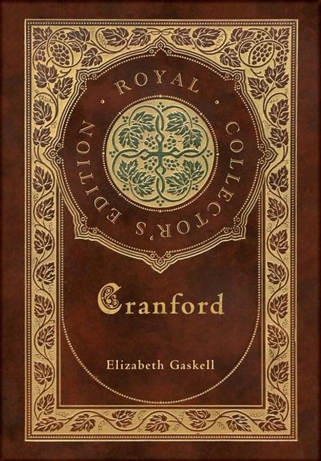 Elizabeth Gaskell: Cranford (Royal Collector's Edition) (Case Laminate Hardcover with Jacket), Buch