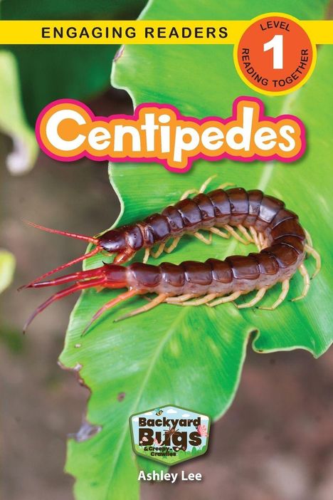 "Centipedes" oben und "Ashley Lee" unten. Tausendfüßler auf grünem Blatt, Logo "Backyard Bugs".