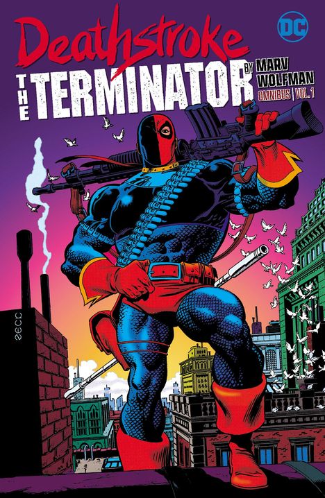 Marv Wolfman: Deathstroke: The Terminator by Marv Wolfman Omnibus Vol. 1, Buch