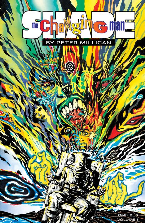 "The Changing Man" von Peter Milligan. Farbenprächtige Explosionen und wilde Figuren, ein Mensch auf einem Stuhl in der Mitte.