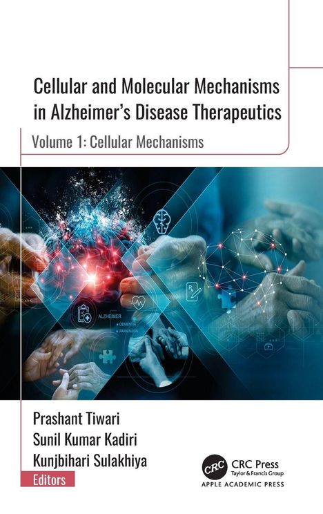 Titel: Cellular and Molecular Mechanisms in Alzheimer’s Disease Therapeutics. Hände halten ein leuchtendes Gehirn.