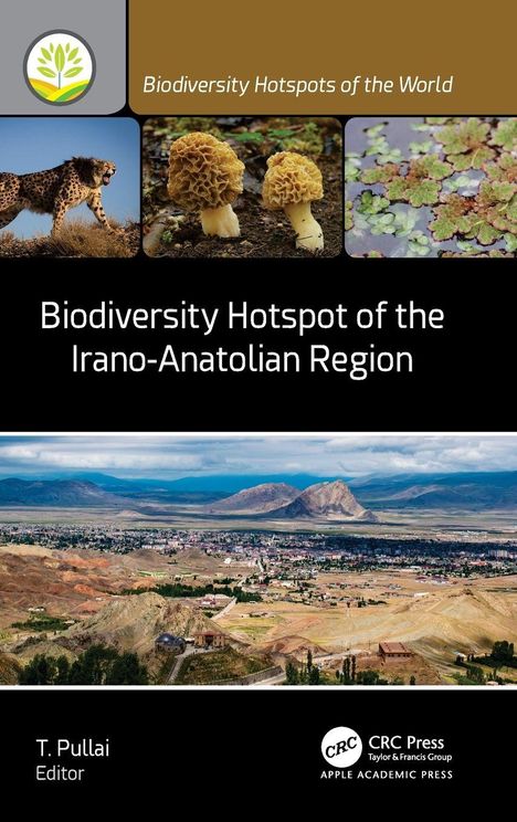 "Biodiversity Hotspots of the World. Biodiversity Hotspot of the Irano-Anatolian Region. T. Pullai, Editor. Ein Leopard, Morcheln und Pflanzen im Wasser."