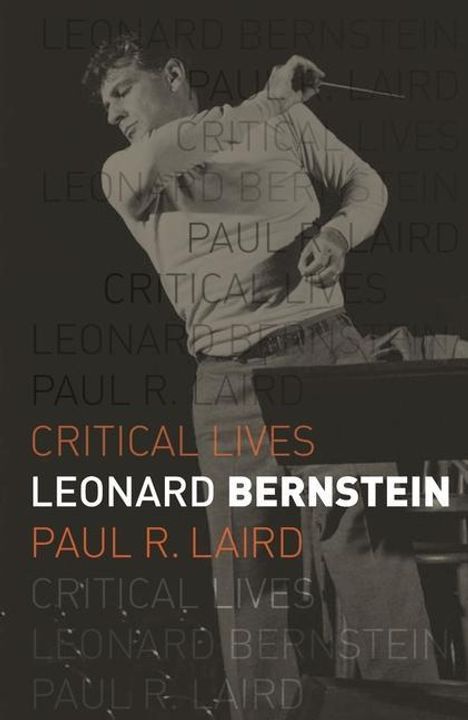 Paul R. Laird: Leonard Bernstein, Buch