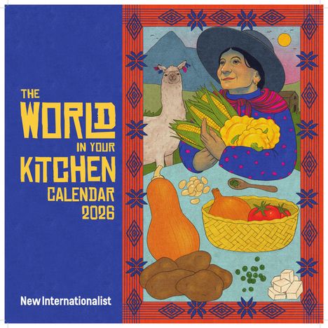 New Internationalist: World in Your Kitchen Calendar 2026, Kalender