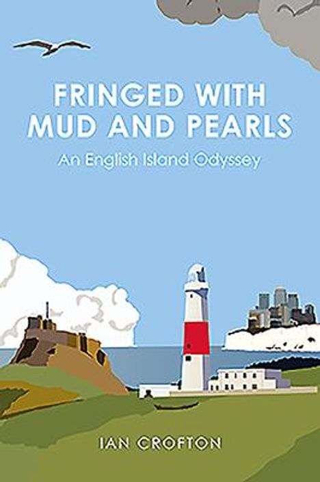 Ian Crofton: Fringed With Mud &amp; Pearls, Buch