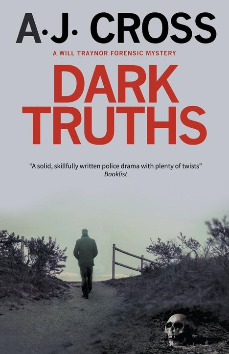 A. J. Cross: Dark Truths, Buch