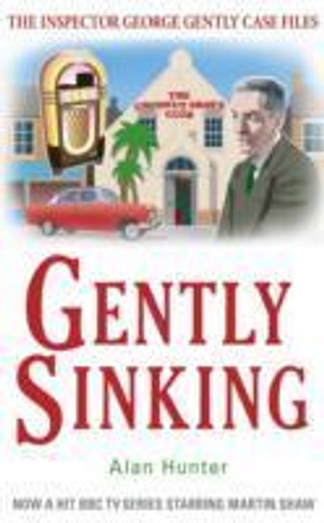 Mr. Alan Hunter: Gently Sinking, Buch