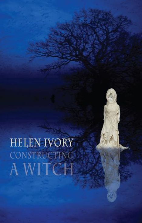 Helen Ivory: Constructing a Witch, Buch