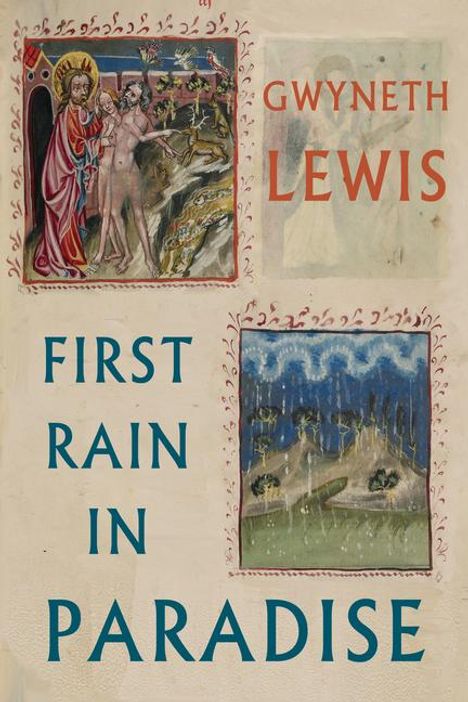 Gwyneth Lewis: First Rain in Paradise, Buch