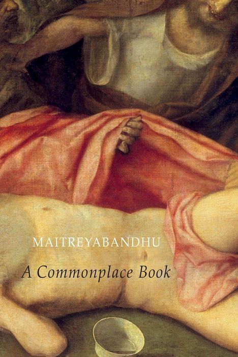 Titel: "A Commonplace Book" von Maitreyabandhu. Illustration mit liegender Person in Tücher gewickelt, Vintage-Stil.