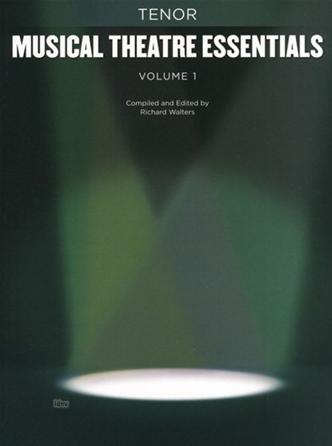 Musical Theatre Essentials: Tenor - Volume 1 (Book Only), Noten