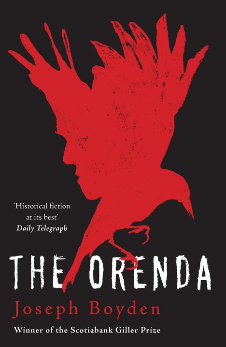 Joseph Boyden: The Orenda, Buch