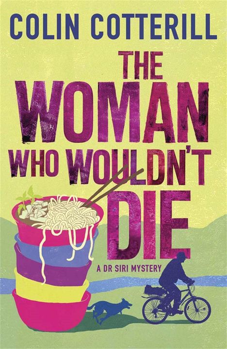 Colin Cotterill: The Woman Who Wouldn't Die, Buch