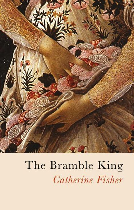 Catherine Fisher: The Bramble King, Buch