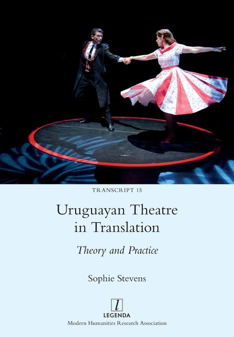 Sophie Stevens: Uruguayan Theatre in Translation, Buch