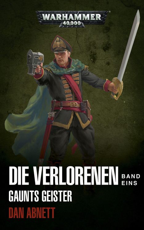 Dan Abnett: Abnett, D: Warhammer 40.000 - Die Verlorenen Band 01, Buch