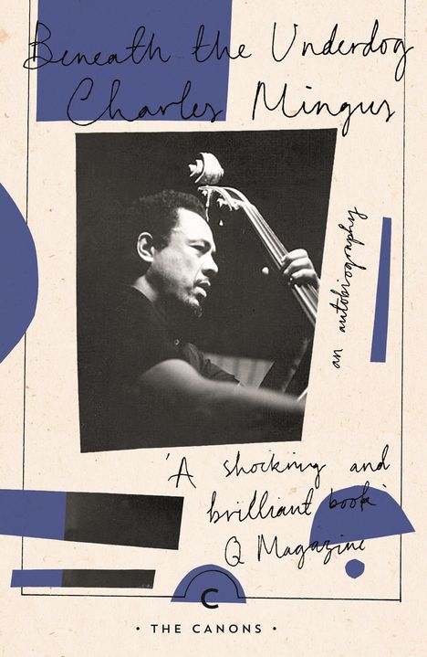 Charles Mingus: Beneath The Underdog, Buch