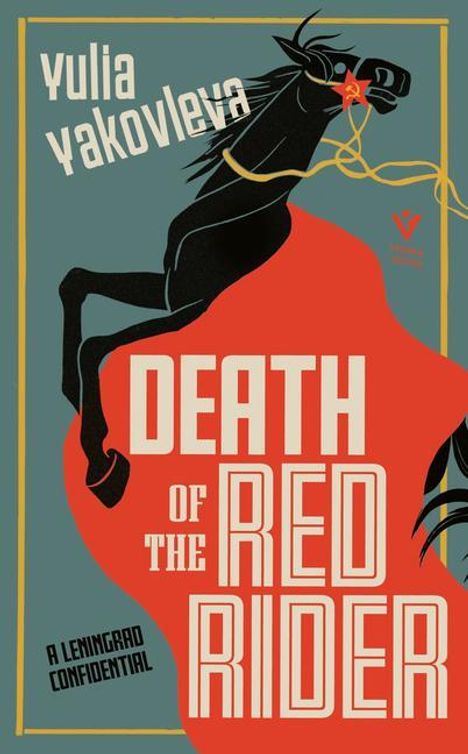 Yulia Yakovleva: Death of the Red Rider: A Leningrad Confidential, Buch