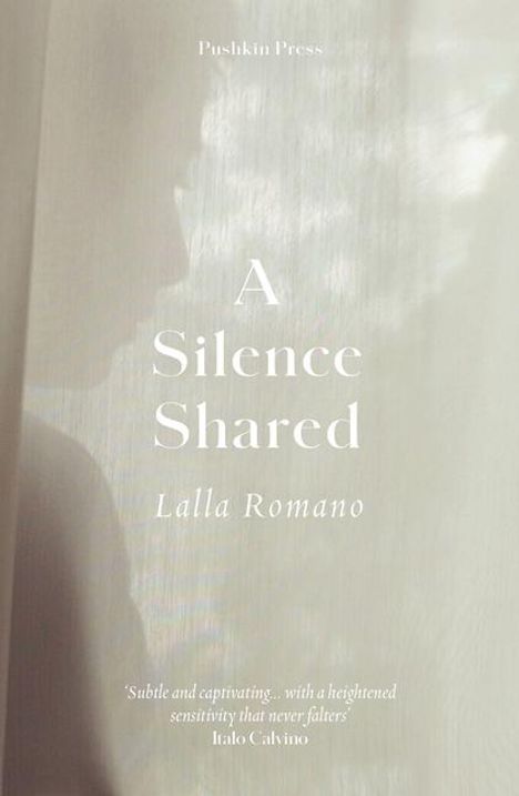 Lalla Romano: A Silence Shared, Buch