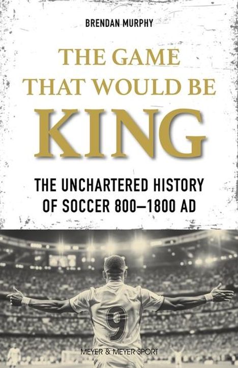 Brendan Murph: The Game That Would Be King, Buch