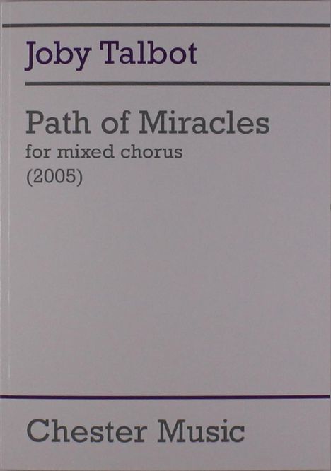 Joby Talbot: Path Of Miracles, Noten