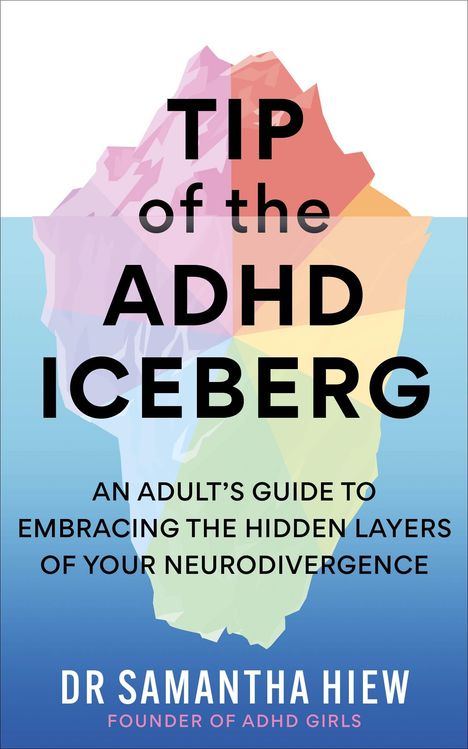 Samantha Hiew: Tip of the ADHD Iceberg, Buch