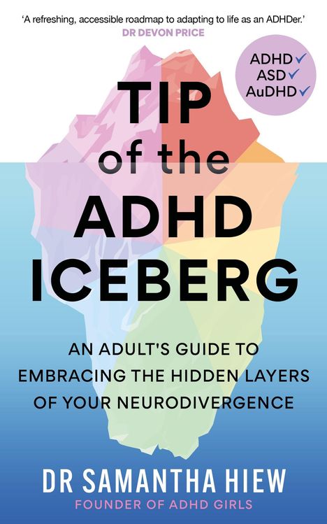 "TIP OF THE ADHD ICEBERG" - Buch über Neurodivergenz mit Eisberg-Illustration. Autor: Dr. Samantha Hiew.