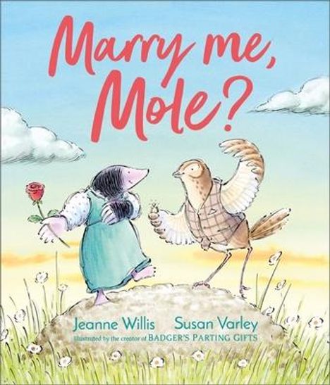 Jeanne Willis: Marry Me, Mole?, Buch