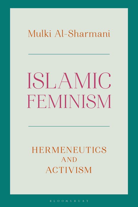 Mulki Al-Sharmani: Islamic Feminism, Buch