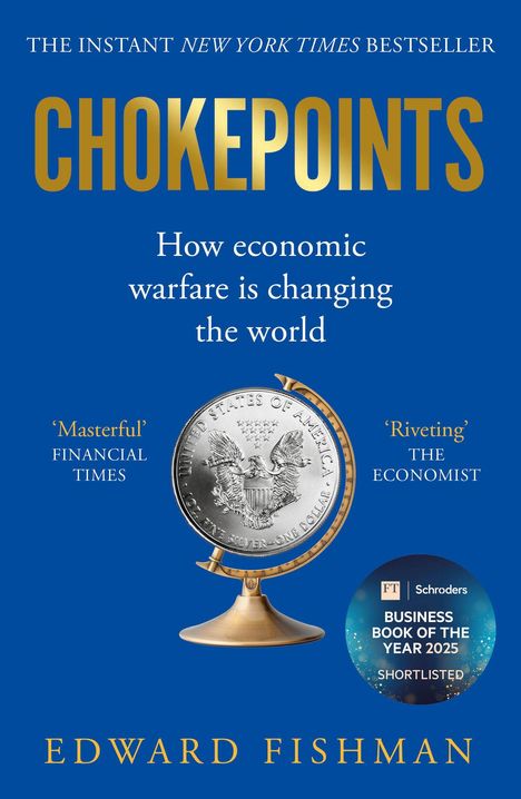 "Chokepoints: How economic warfare is changing the world. Edward Fishman. Münze als Globus auf blauem Hintergrund."