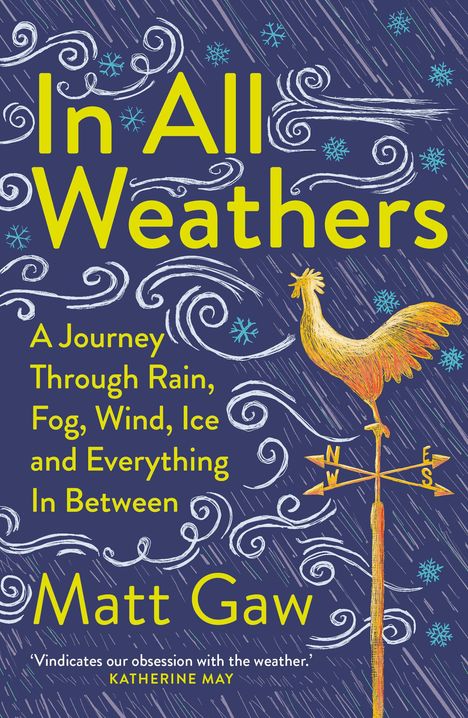 Matt Gaw: In All Weathers, Buch